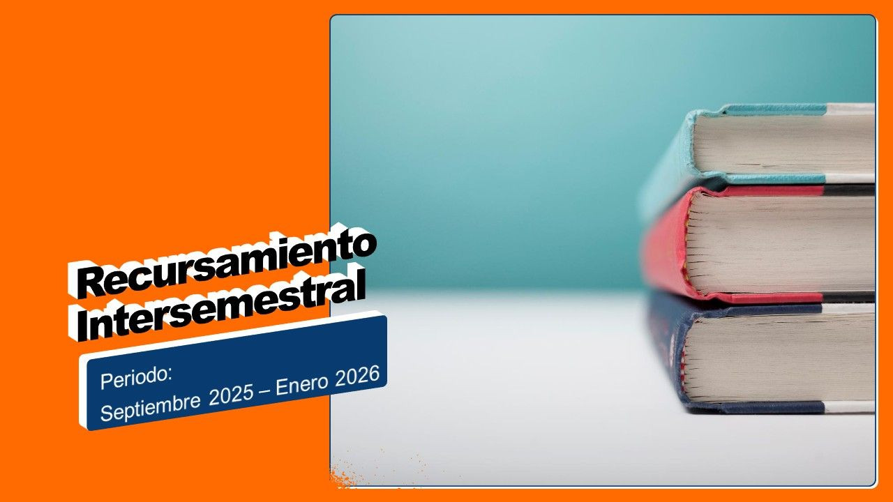 recursamiento-intersemestral-semestre-septiembre-2025-enero-2026